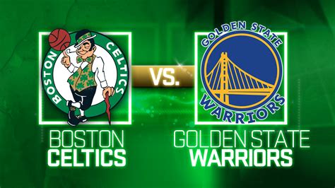 CELTICS at WARRIORS .